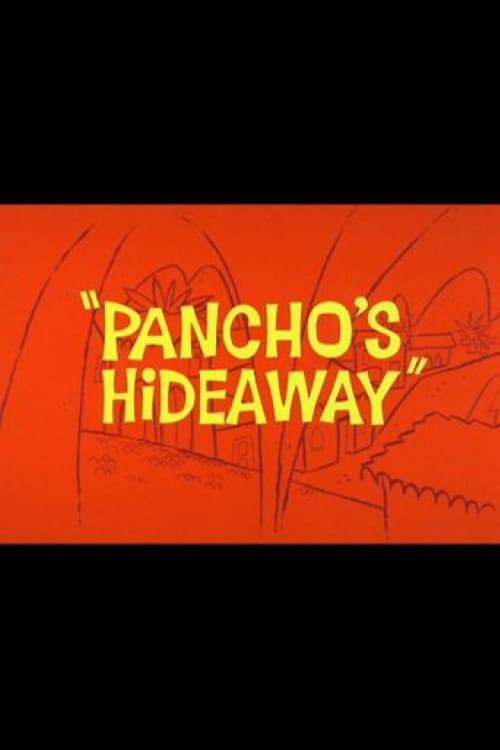 Pancho's Hideaway poster