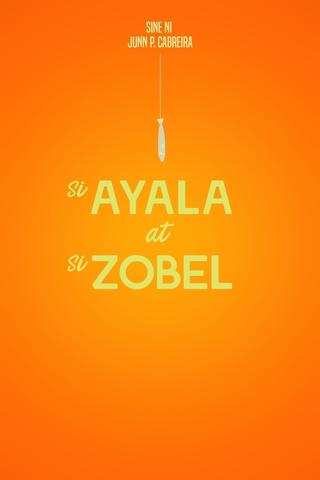 Si Ayala at si Zobel poster