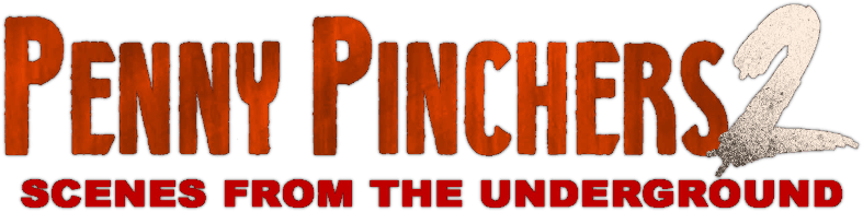 Penny Pinchers 2: Scenes from the Underground logo