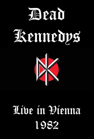 Dead Kennedys: Live in Vienna poster