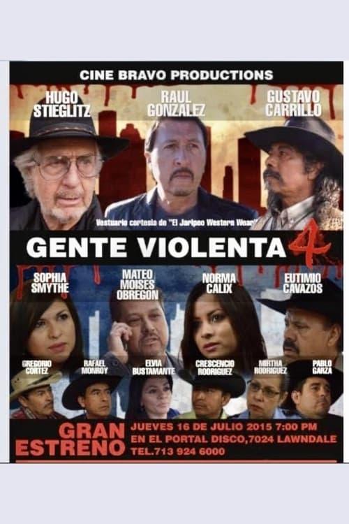 Gente violenta 4 poster