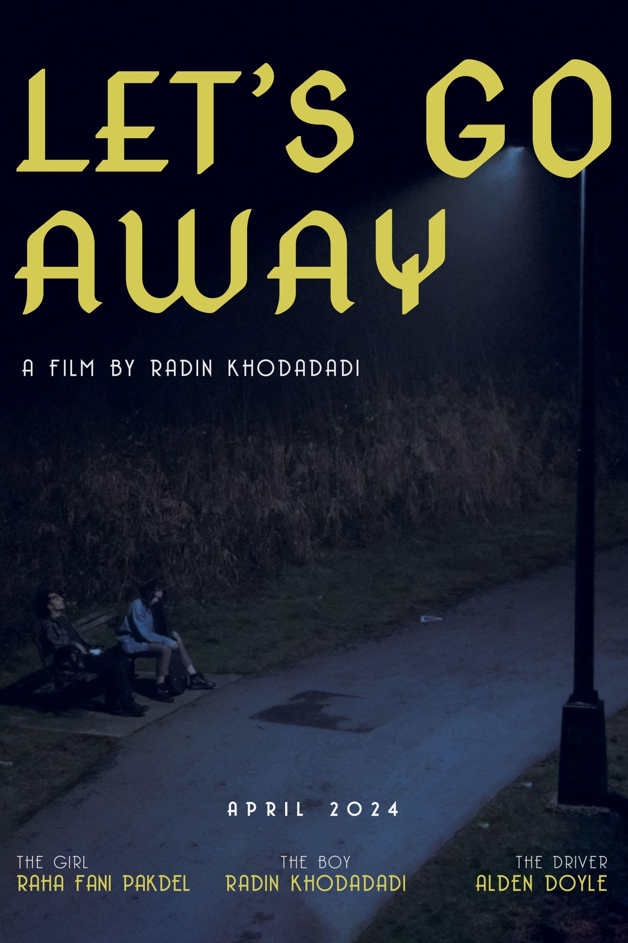 Let's Go Away poster