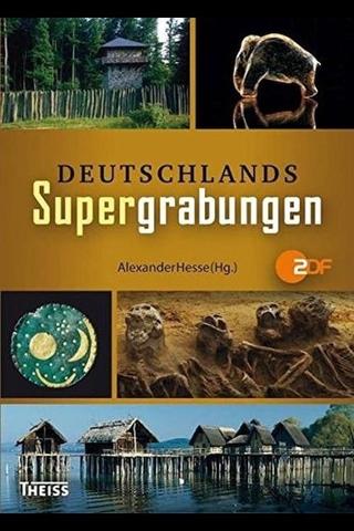 Terra X - Deutschlands Supergrabungen poster