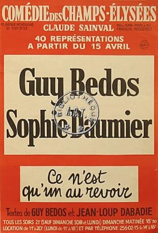 Guy Bedos & Sophie Daumier - Ce n'est qu'un au revoir poster