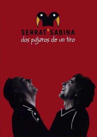 Serrat & Sabina - Dos Pájaros De Un Tiro poster