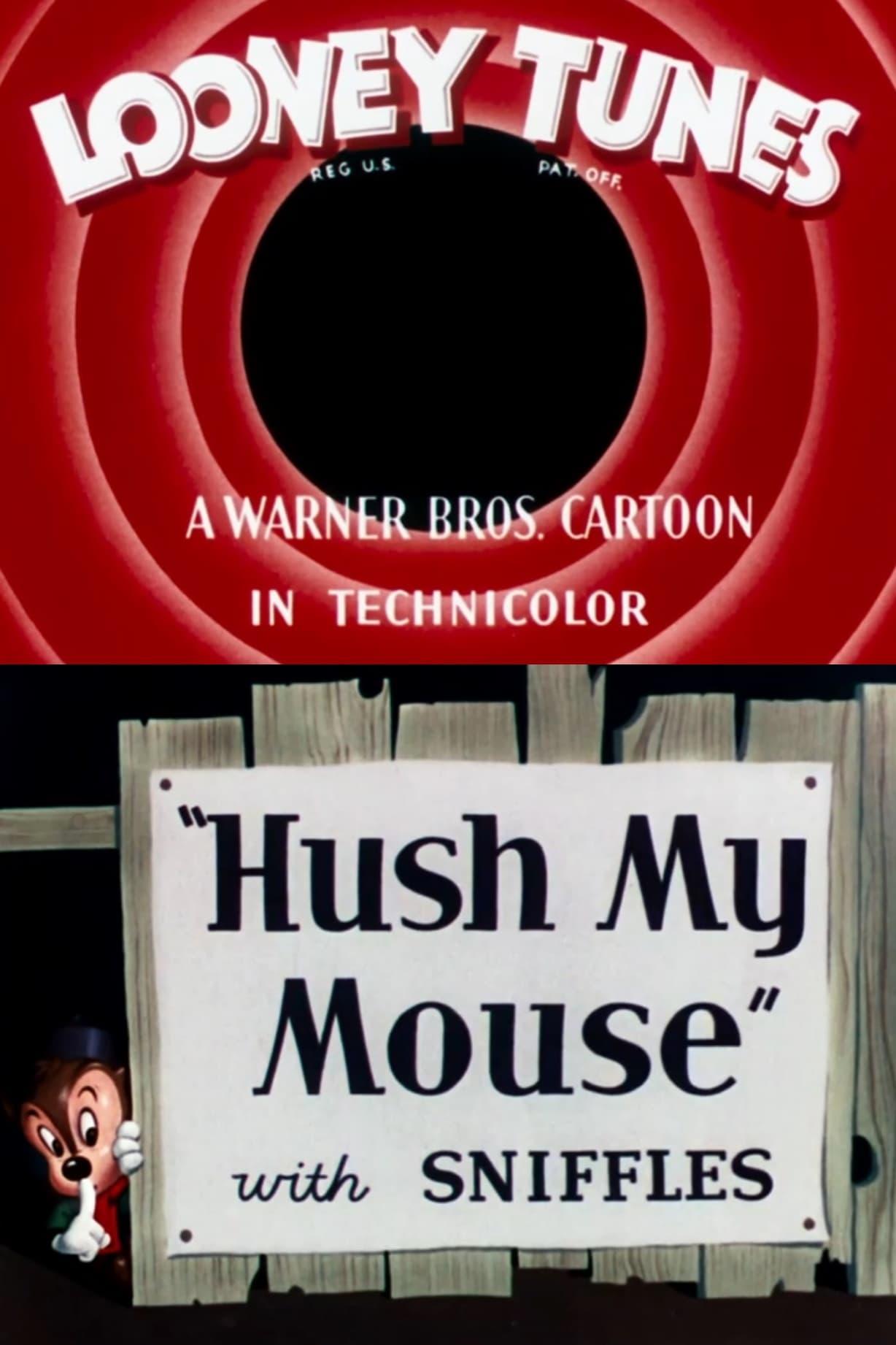 Hush My Mouse poster