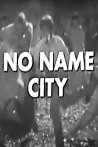 No Name City poster