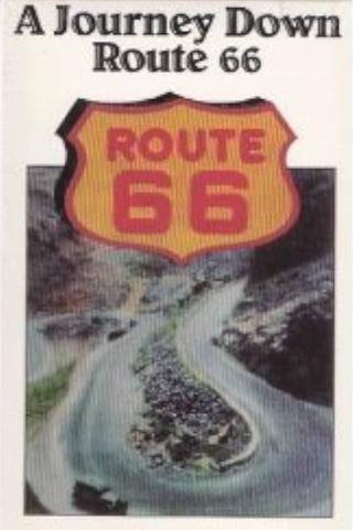 A Journey Down Route 66 poster
