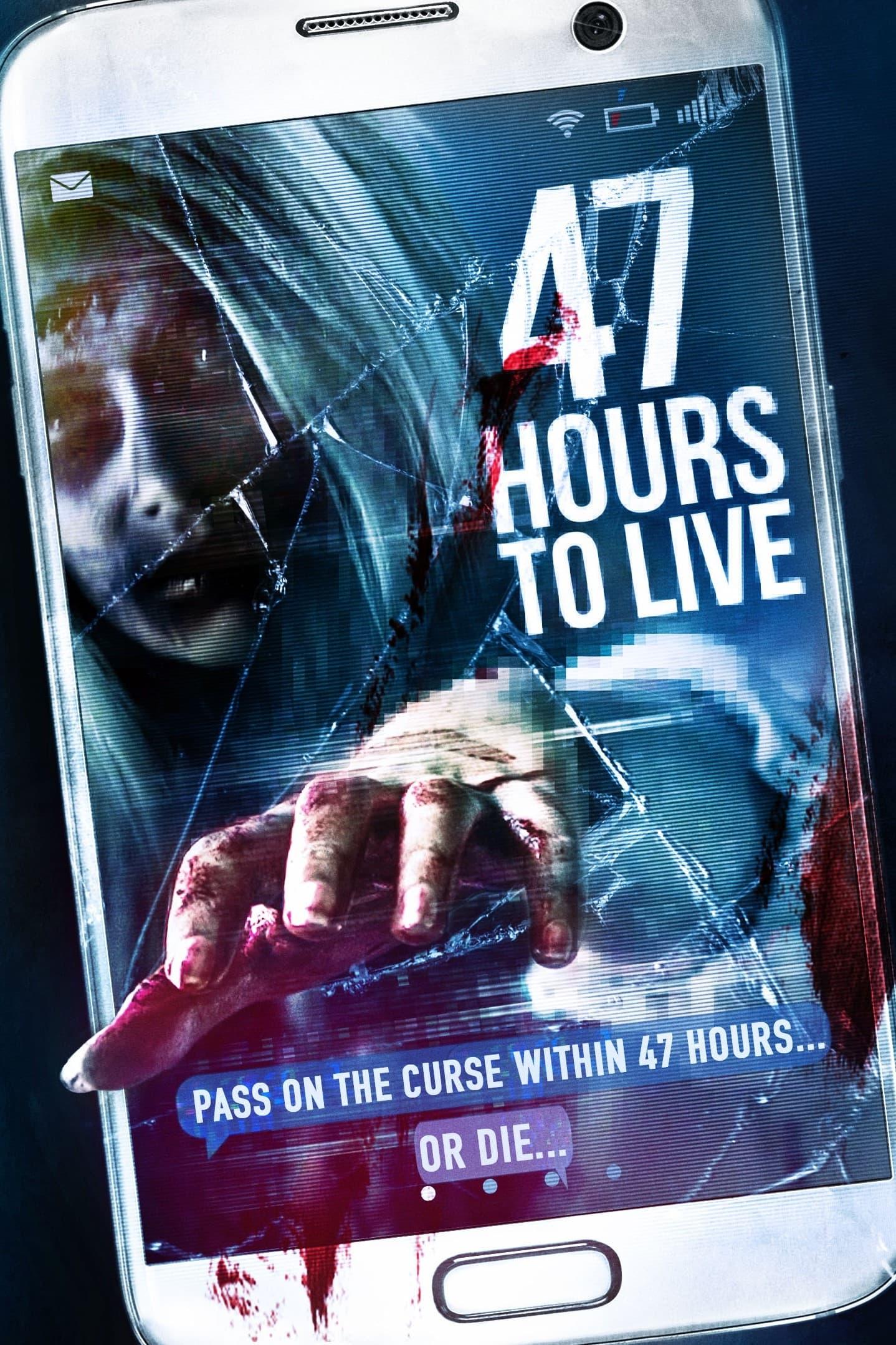 47 Hours to Live poster