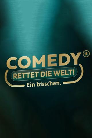 Comedy rettet die Welt! poster