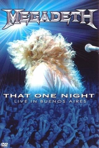 Megadeth: That One Night - Live in Buenos Aires poster