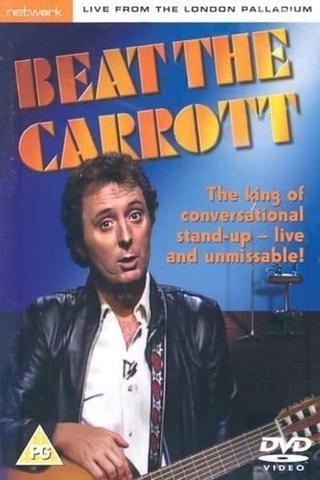 Jasper Carrott: Beat The Carrott poster