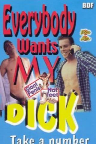 Everybody Wants My Dick: Take a Number poster