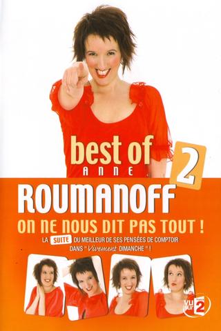 Anne Roumanoff : On ne nous dit pas tout !  (Best of 2) poster