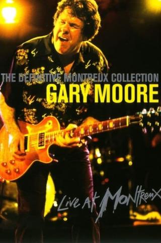 Gary Moore  -  Definitive Montreux Collection poster