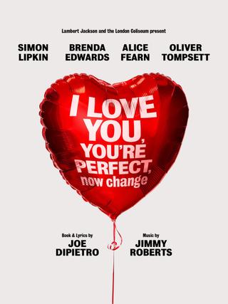 I Love You, You’re Perfect, Now Change poster