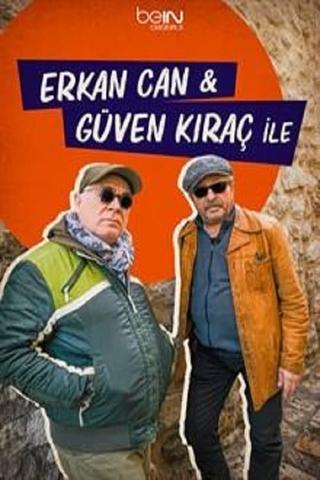 Erkan Can & Güven Kıraç ile poster