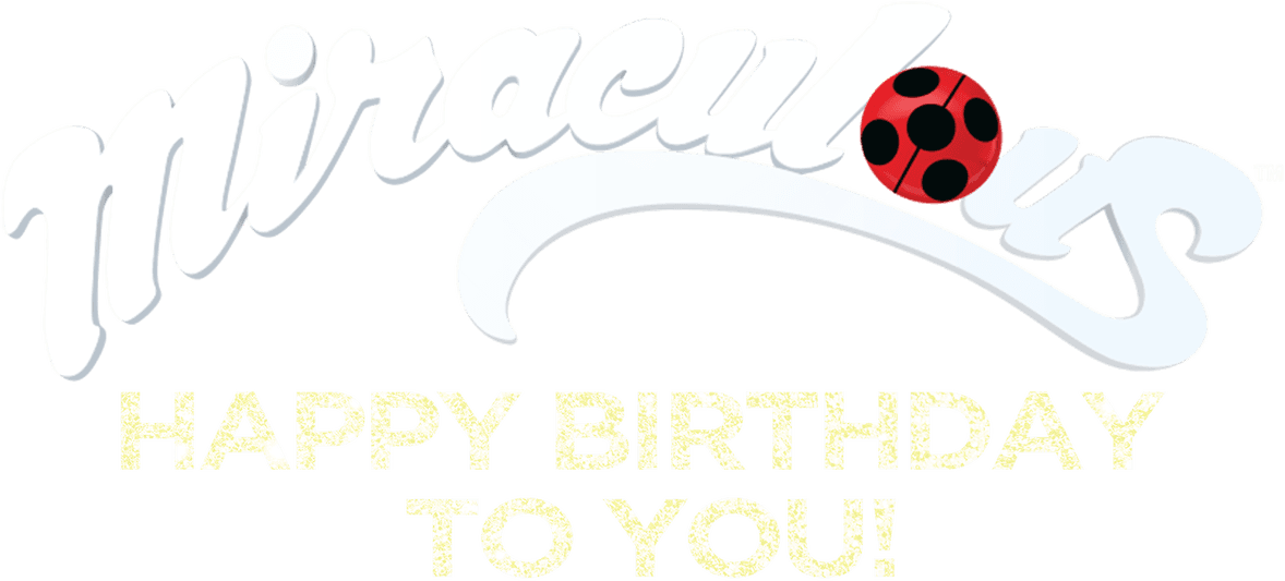 Miraculous - Happy Birthday to You! logo