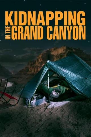 Kidnapping in the Grand Canyon poster