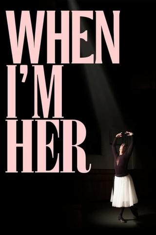 When I'm Her poster