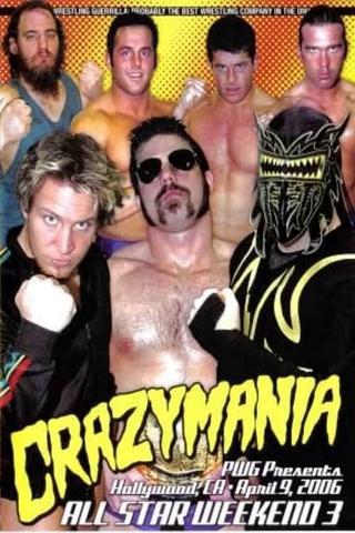 PWG: All Star Weekend 3 - Crazymania - Night Two poster