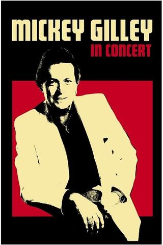 Mickey Gilley: In Concert poster
