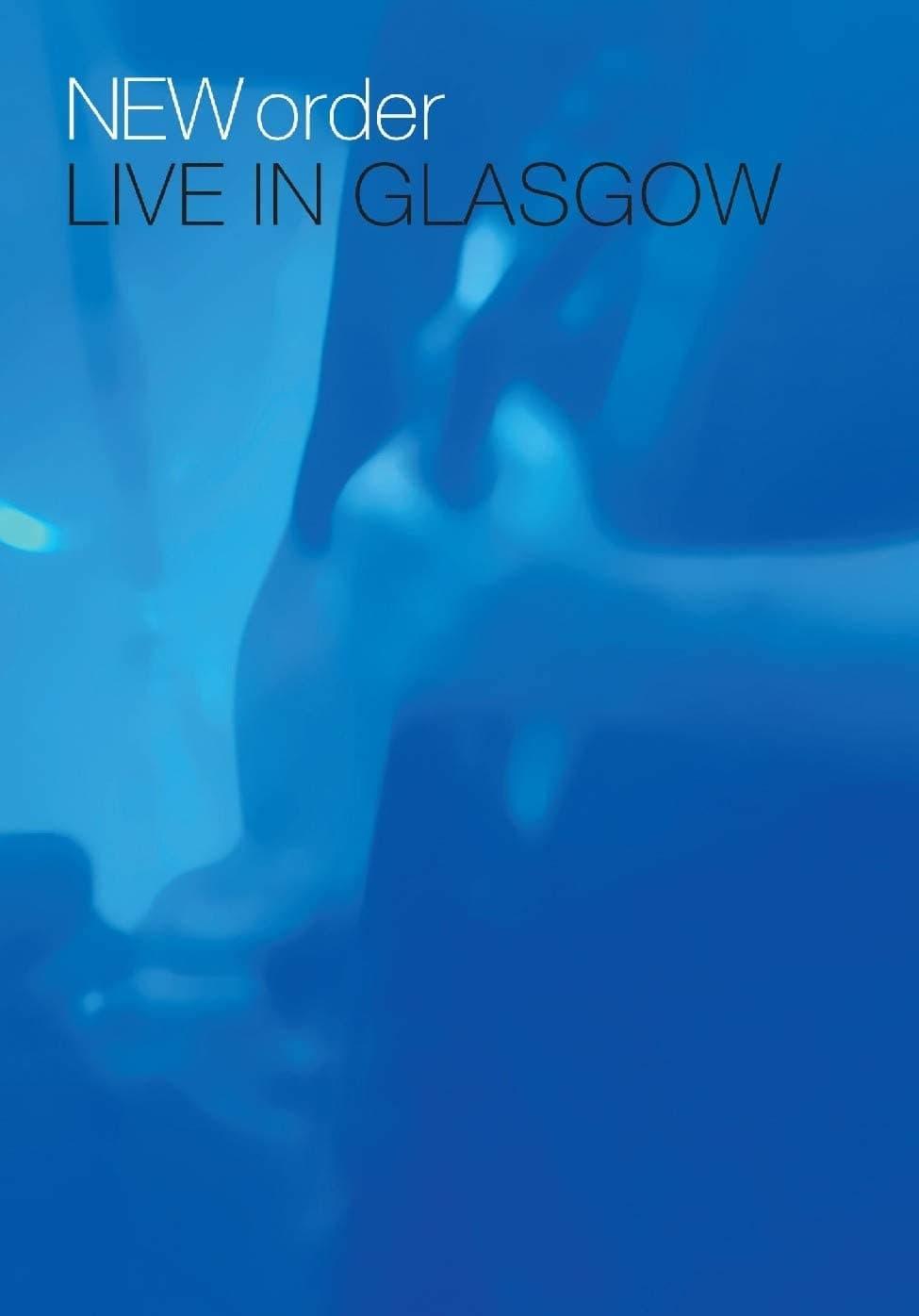 New Order - Live in Glasgow poster