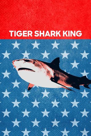 Tiger Shark King poster