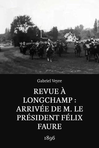 Revue à Longchamp: Arrivée de M. le président Félix Faure poster