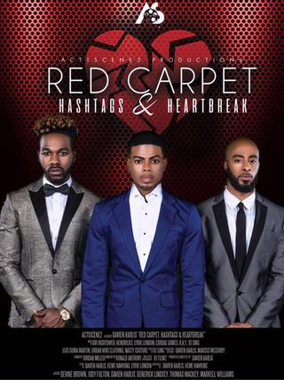 Red Carpet, Hashtags, Heartbreak! poster