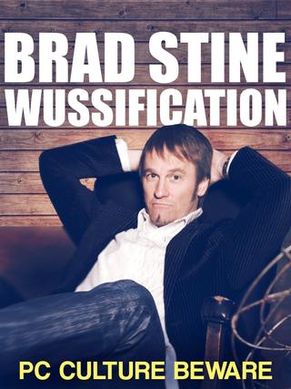 Brad Stine - Wussification poster