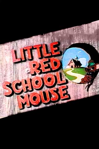 Little Red School Mouse poster