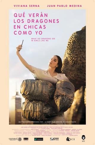 What Do Dragons See in a Girl Like Me? poster