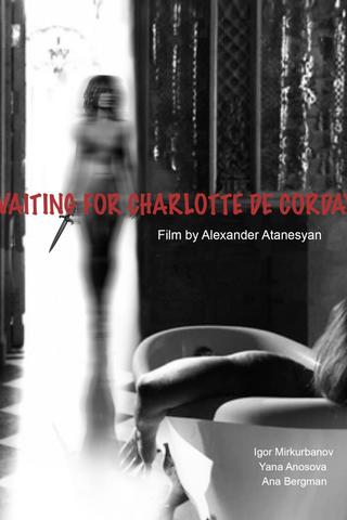 Waiting for Charlotte Corday poster