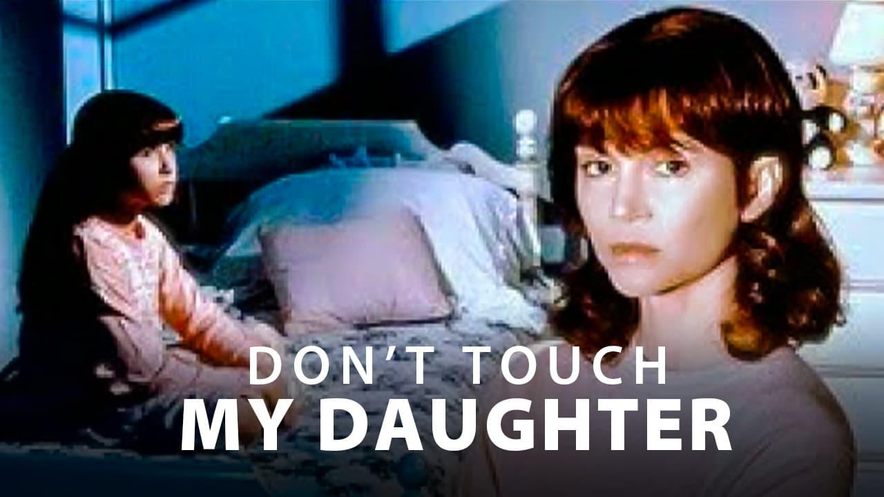 Don't Touch My Daughter backdrop