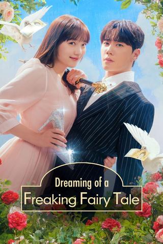 Dreaming of a Freaking Fairy Tale poster