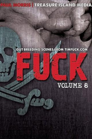 Fuck: Volume 8 poster