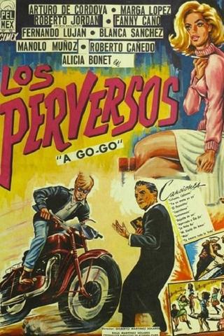 Los perversos a-go-go poster
