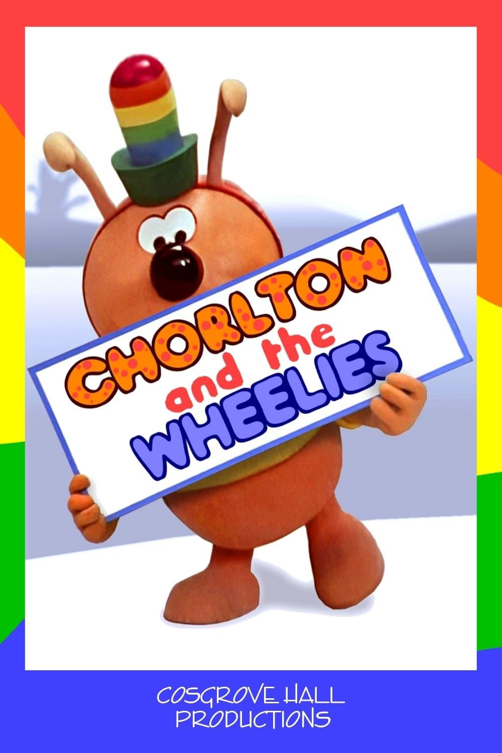 Chorlton and the Wheelies poster