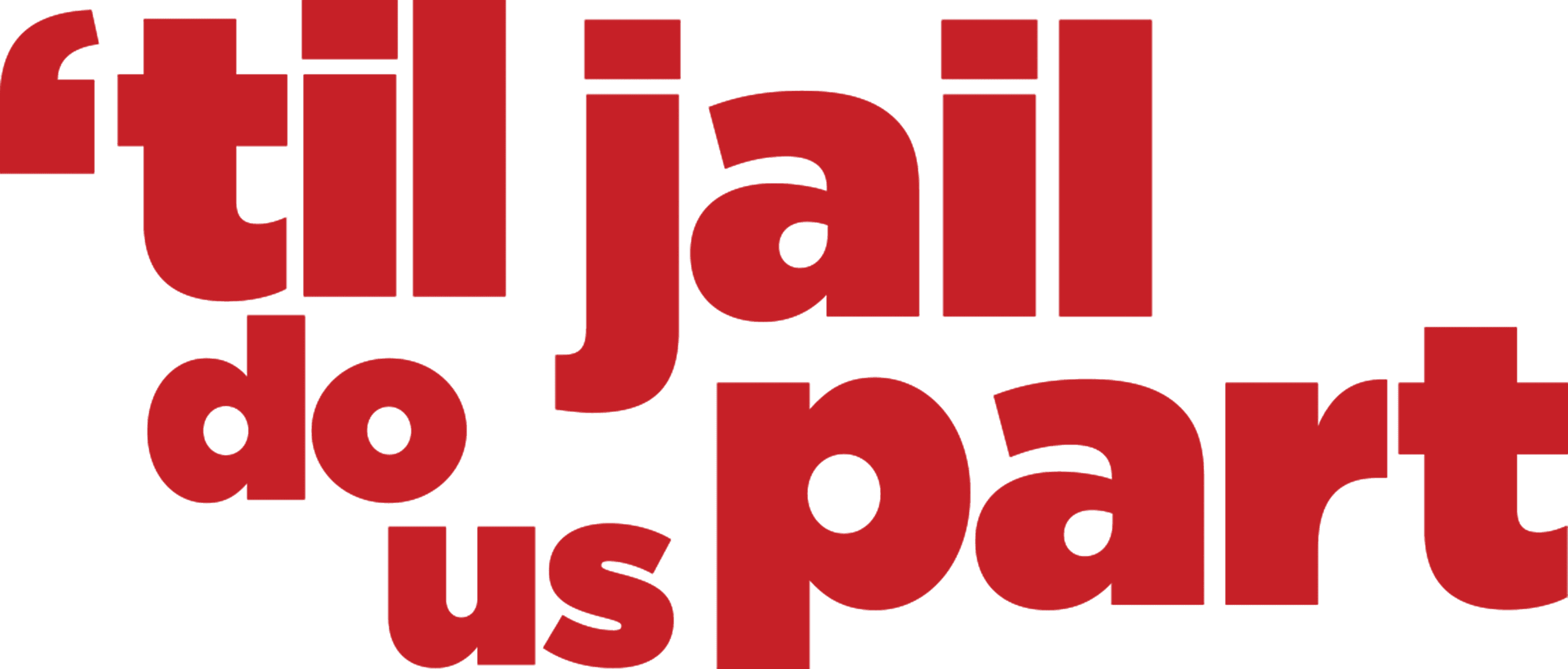 'Til Jail Do Us Part logo