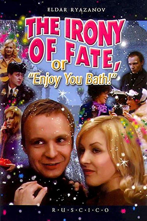 The Irony of Fate, or Enjoy Your Bath! poster