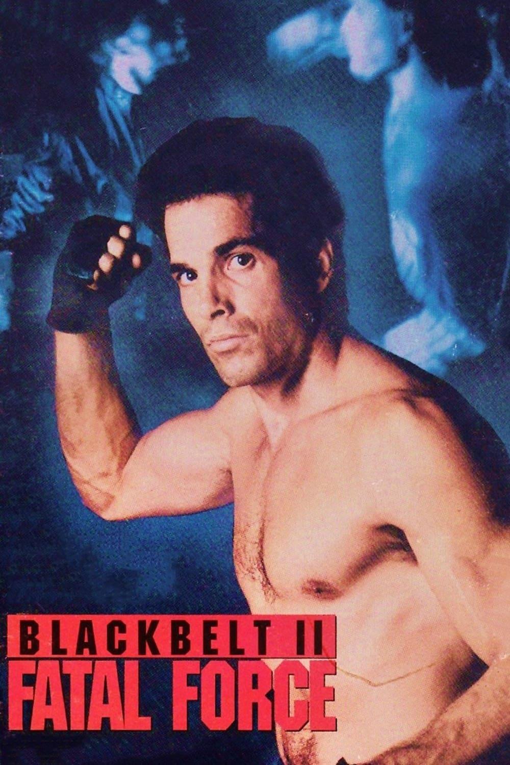 Blackbelt II: Fatal Force poster