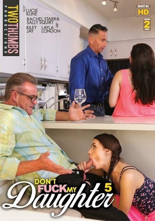 Don't Fuck My Daughter 5 poster