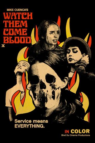 Watch Them Come Blood poster