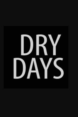 Dry Days poster