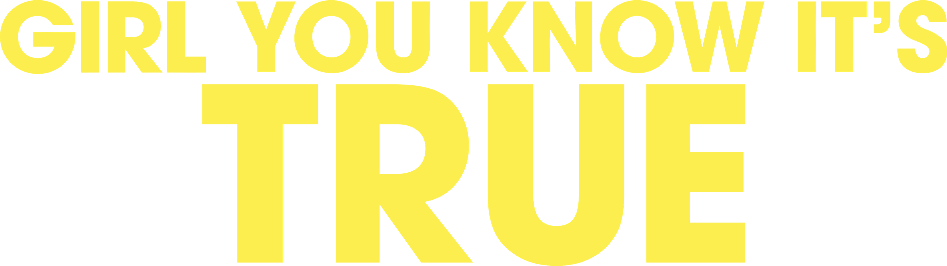 Girl You Know It's True logo