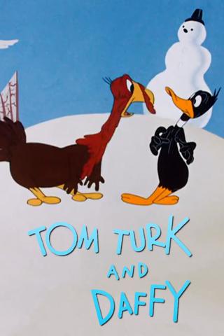 Tom Turk and Daffy poster