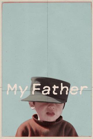 My Father poster