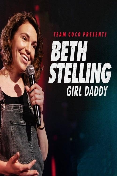 Beth Stelling: Girl Daddy poster