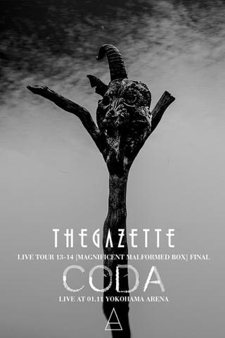 the GazettE LIVE TOUR 13-14 [MAGNIFICENT MALFORMED BOX] FINAL CODA LIVE AT 01.11 YOKOHAMA ARENA poster